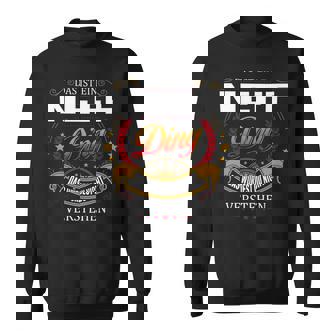 Das Ist Ein Neff Ding Das Würdest Du Nicht Verstehen Neff Name Sweatshirt - Seseable