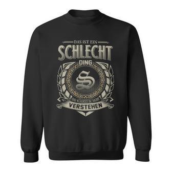 Das Ist Ein Schlecht Ding Schlecht Name Sweatshirt - Geschenkecke