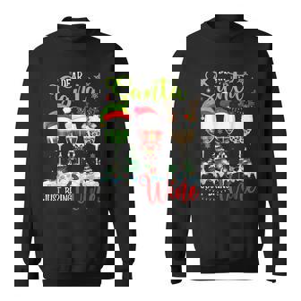 Dear Santa Just Bring Wine Christmas Wine Glasses Sweatshirt - Monsterry