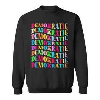 Demokratie Haltung Sweatshirt - Geschenkecke