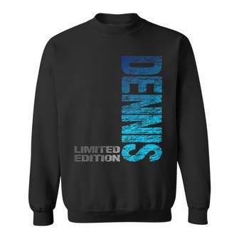 Dennis Name First Name Boy Man Birthday Sweatshirt - Geschenkecke