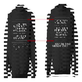 Can You Die From Leg Day Asking For a Friend T Shirt Sweatshirt - Monsterry