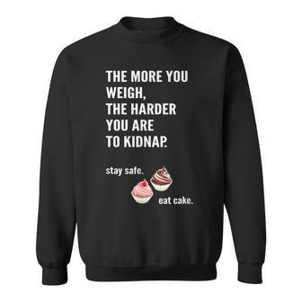 Diet Cake Hilarious Nerdy Humor Saying Sweatshirt - Monsterry