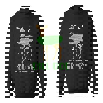 Dill Pickle Dill Doe Dark Humor Inappropriate Offensive Men Sweatshirt - Monsterry