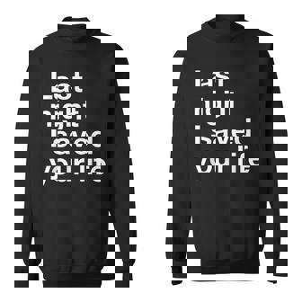 Divertida De Dj Last Night I Saved Your Life Camisa de entrenamiento - Regaloses