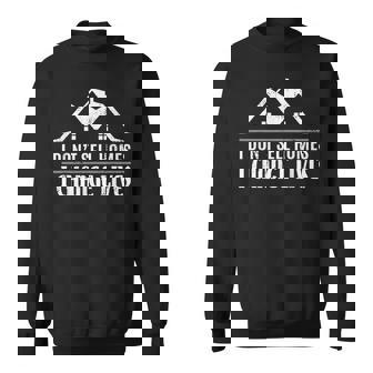 I Don't Sell Homes I Change Lives Realtor Sweatshirt - Monsterry