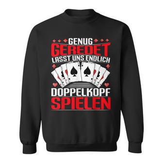 Doppelkopf Card Games Enug Geredet Lasst Uns Spielen S Sweatshirt - Geschenkecke