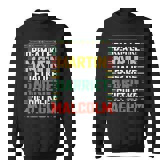 Dream Like Martin Lead Like Harriet Fight Like Malcolm Quote Sweatshirt | Mazezy