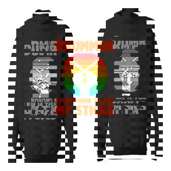 Drummer Know How To Use My Sticks Tambores Tamborileros Camisa de entrenamiento - Regaloses