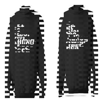 Eat Sleep Audiology For Audiologist Sweatshirt - Monsterry