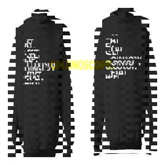 Eat Sleep Colonoscopy Repeat Colonoscopy Sweatshirt - Monsterry