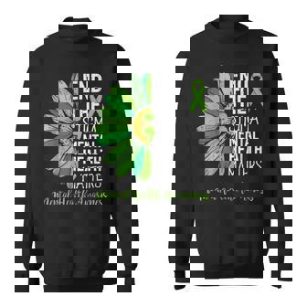 End The Stigma Mental Health Matters Awareness Brain Illness Sweatshirt | Mazezy