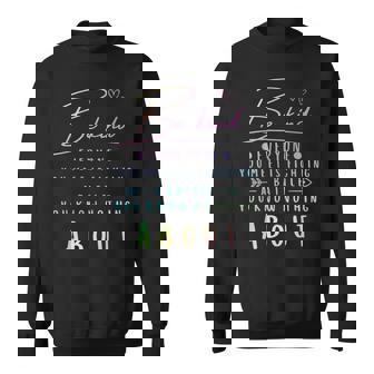 Everyone Is Fighting a Battle You Know Nothing About Be Kind Sweatshirt - Monsterry