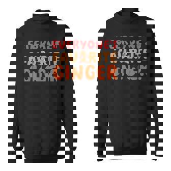 Everyone's Favorite Ginger Sweatshirt - Thegiftio