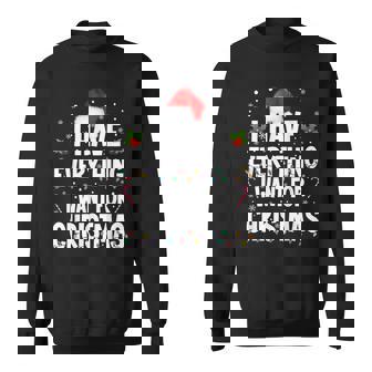 I Have Everything I Want For Christmas Its Me I'm Everything Camisa de entrenamiento - Regaloses