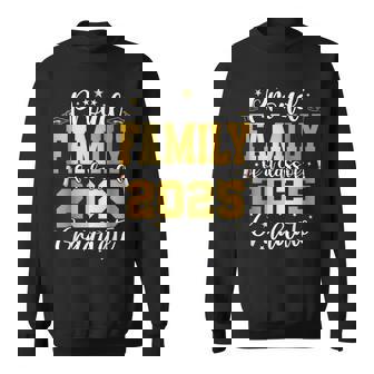 Family Senior 2025 Proud Family Of A Class Of 2025 Graduate Sweatshirt - Monsterry