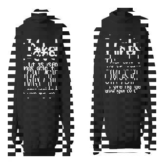 I Farted That's As Close To Me Giving A Shjt Fart Sweatshirt - Thegiftio