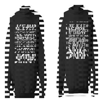 Like Father Like Daughter Whether That Is A Good Thing Sweatshirt - Thegiftio UK