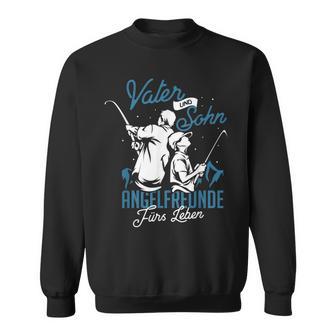 Father Son Angelfreunde Fürs Leben Fishing Angler Sweatshirt - Geschenkecke