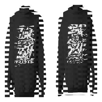 Fear Does Not Stop Death It Stops Life Bloody Dead Skull Sweatshirt - Monsterry