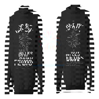 Fireworks Director Just A Boy Who Loves Fireworks Sweatshirt - Monsterry