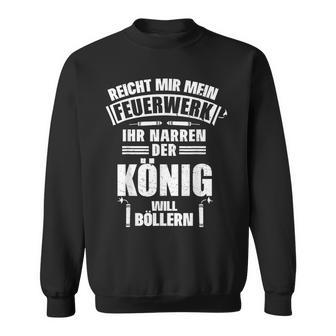 Fireworks King New Year's Eve Outfit Clothing Party New Year's Eve Sweatshirt - Geschenkecke