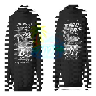 My First Cruise 2025 First Time Cruise Vacation 2025 Sweatshirt - Monsterry