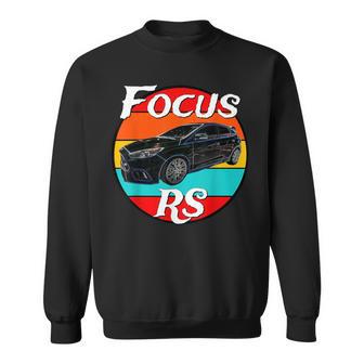 Focus RS Hot Hatch Turbo Charged Hatchback Sports Car Sweatshirt - Monsterry