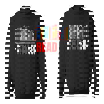 Frea-Dom Anti Ban Books I Read Banned Books Freedom Book Sweatshirt - Monsterry