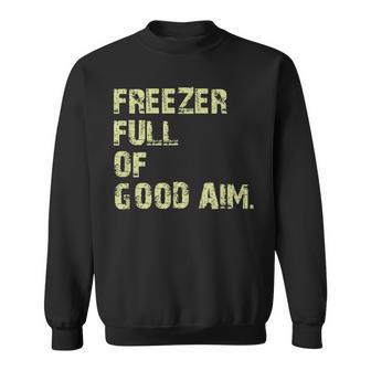 Freezer Full Of Good-Aim Vintage Sweatshirt - Thegiftio UK