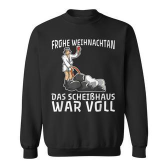 Frohe Weihnachten Das Scheißhaus Waroll Sweatshirt - Geschenkecke