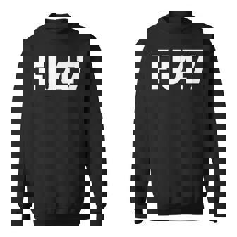 Fu47 Anti Trump 2024 Patriotic American Flag Fu 47 Sweatshirt - Monsterry