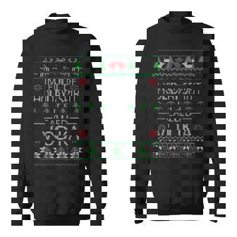 Im Full Of Holiday Spirit Its Called Vodka I Christmas Sweatshirt - Monsterry