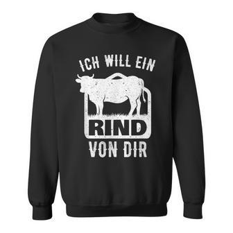 Agriculture Saying I Will A Rindon Dir Fun Sweatshirt - Geschenkecke