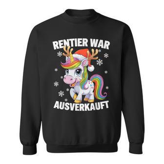 Christmas Unicorn Reindeer Was Out Sold Out Sweatshirt - Geschenkecke