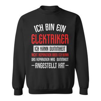 Electrician Sayings Accident Training Sweatshirt - Geschenkecke