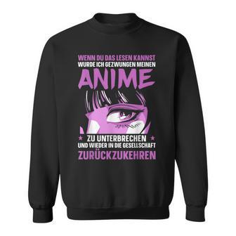 Gezwungen My Anime Zu Unterbreak Japanese Sweatshirt - Geschenkecke