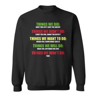 Music Things We Built In This City Shot The Sheriff Sweatshirt - Geschenkecke