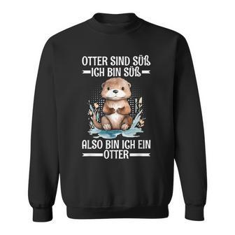 With Otter Sind Süß Ich Bin Süß Also Bin Ich Ein Otter Sweatshirt - Geschenkecke