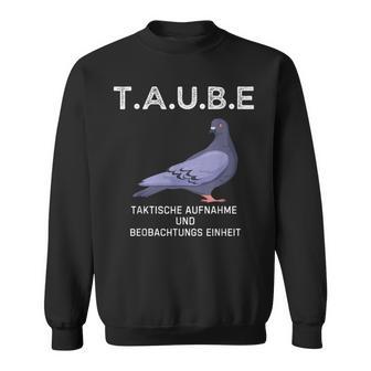 Pigeons Pigeon Meme German Meme Sweatshirt - Geschenkecke