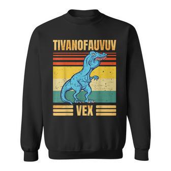 T-Rex Tyrannosaurus Tivanofauvuvex Meme Sweatshirt - Geschenkecke