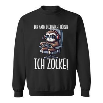 Gaming Ich Kann Dich Nicht Hören Ich Zocke Faultier Sweatshirt - Geschenkecke