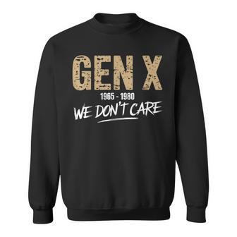 Gen X 1965-1980 We Don't Care Generation Xintage Sweatshirt - Geschenkecke