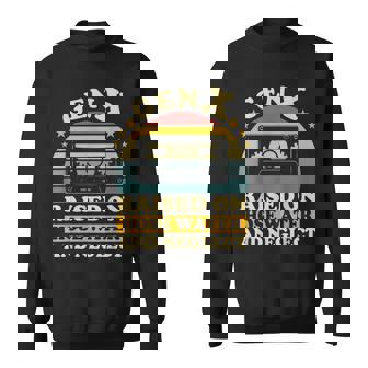 Gen X Raised On Hose Water And Neglect Humor X Generation Sweatshirt | Mazezy