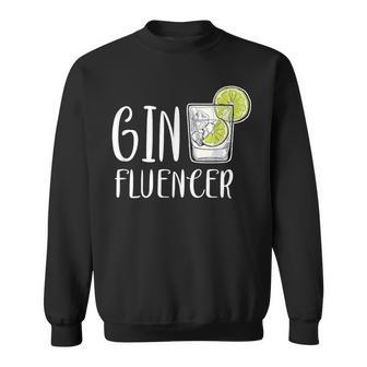 Ginfluencer Cocktail Gin Tonic Juniper Schnapps Alcohol Sweatshirt - Geschenkecke