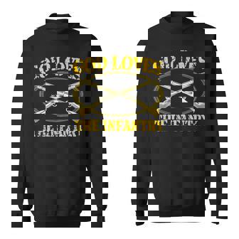 God Loves The Infantry Combat Infantryman 11B CIB Sweatshirt - Monsterry