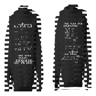 God Said Maxwell's Equations Integral Form Geeks Sweatshirt - Monsterry