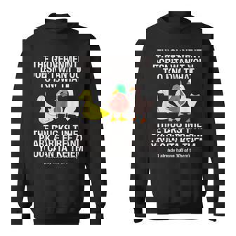 The Government Doesn't Want You Know That Ducks Park Free Sweatshirt - Monsterry