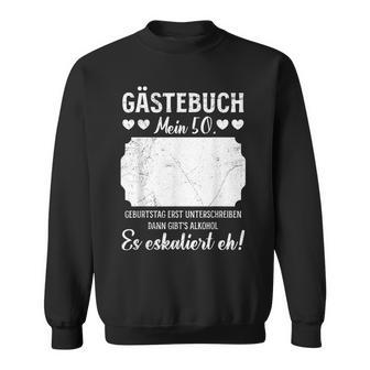 Guest Book My 50Th Birthday Party 50 Years Guest List Sweatshirt - Geschenkecke