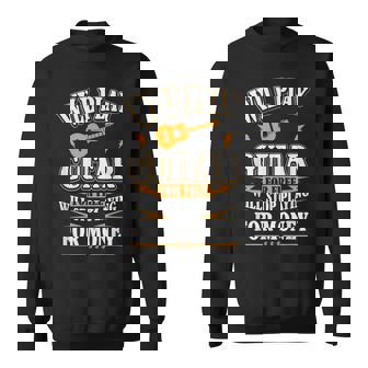 Guitar Will Play For Free Sweatshirt | Seseable UK